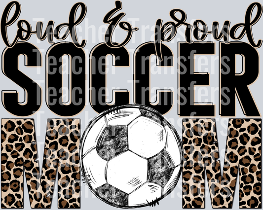 Loud and Proud Soccer Mom
