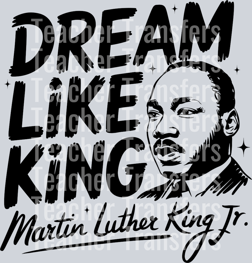 Dream like king martin luther