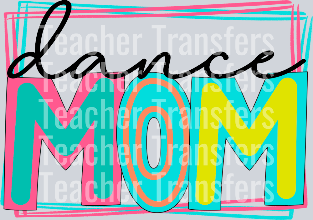 Dance Mom
