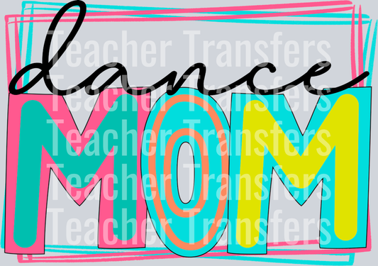 Dance Mom