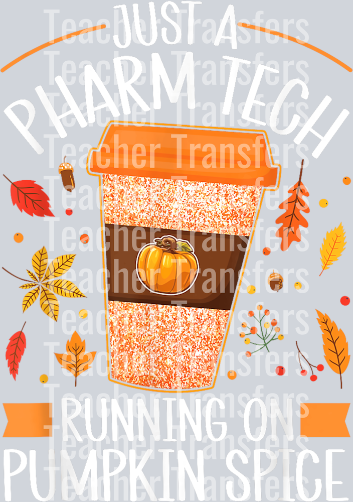 Fall Season Pharm Tech Running On Pumpkin Spice Latte Coffee T-Shirt