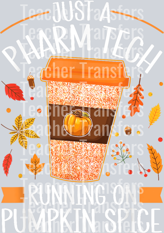 Fall Season Pharm Tech Running On Pumpkin Spice Latte Coffee T-Shirt
