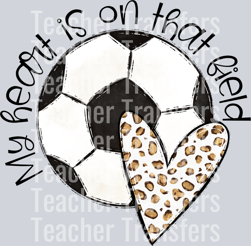 My Heart is on that SOCCER NO FLOWERS NO MOM