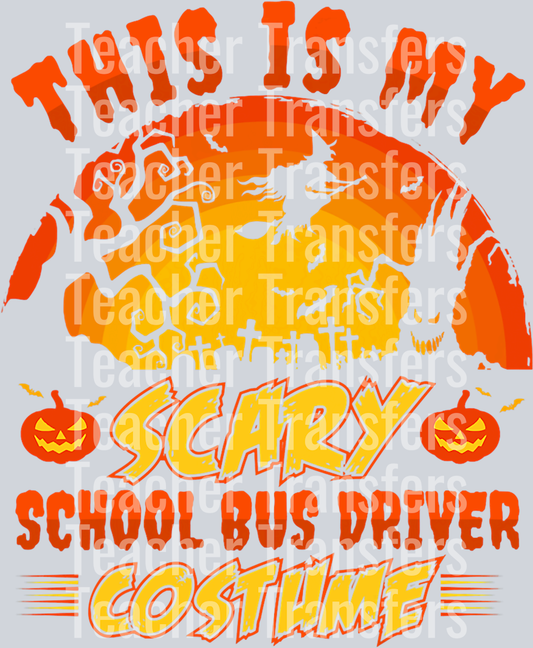 This Is My Scary School Bus Driver Costume Funny Halloween T-Shirt