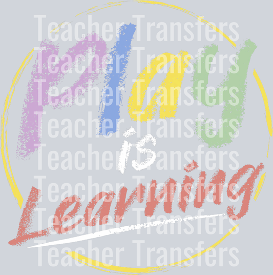 Play is Learning design  T designs For Teachers Preschool T-Shirt