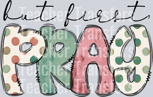 ButfirstPraynoflowers