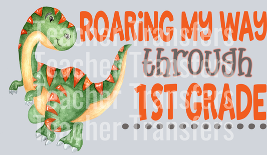 Roaring My Way First Grade