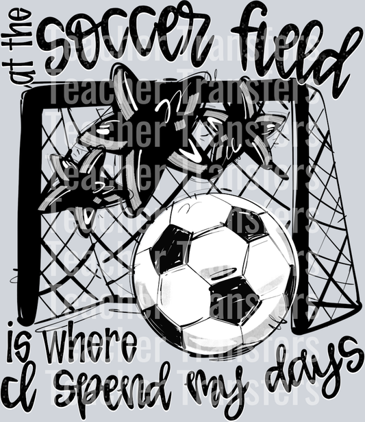 BLACK AT THE SOCCER FIELD IS WHERE I SPEND MY DAYS