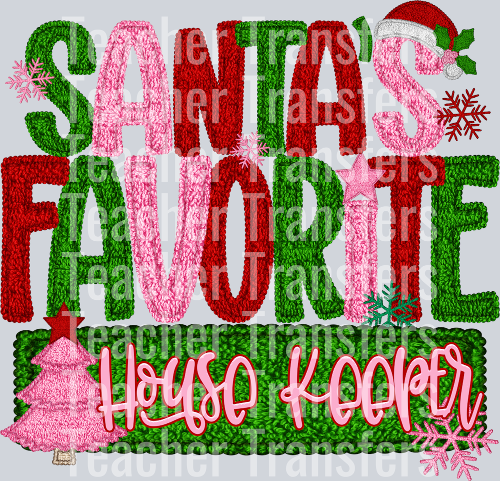 SANTAS FAVORITE House Keeper