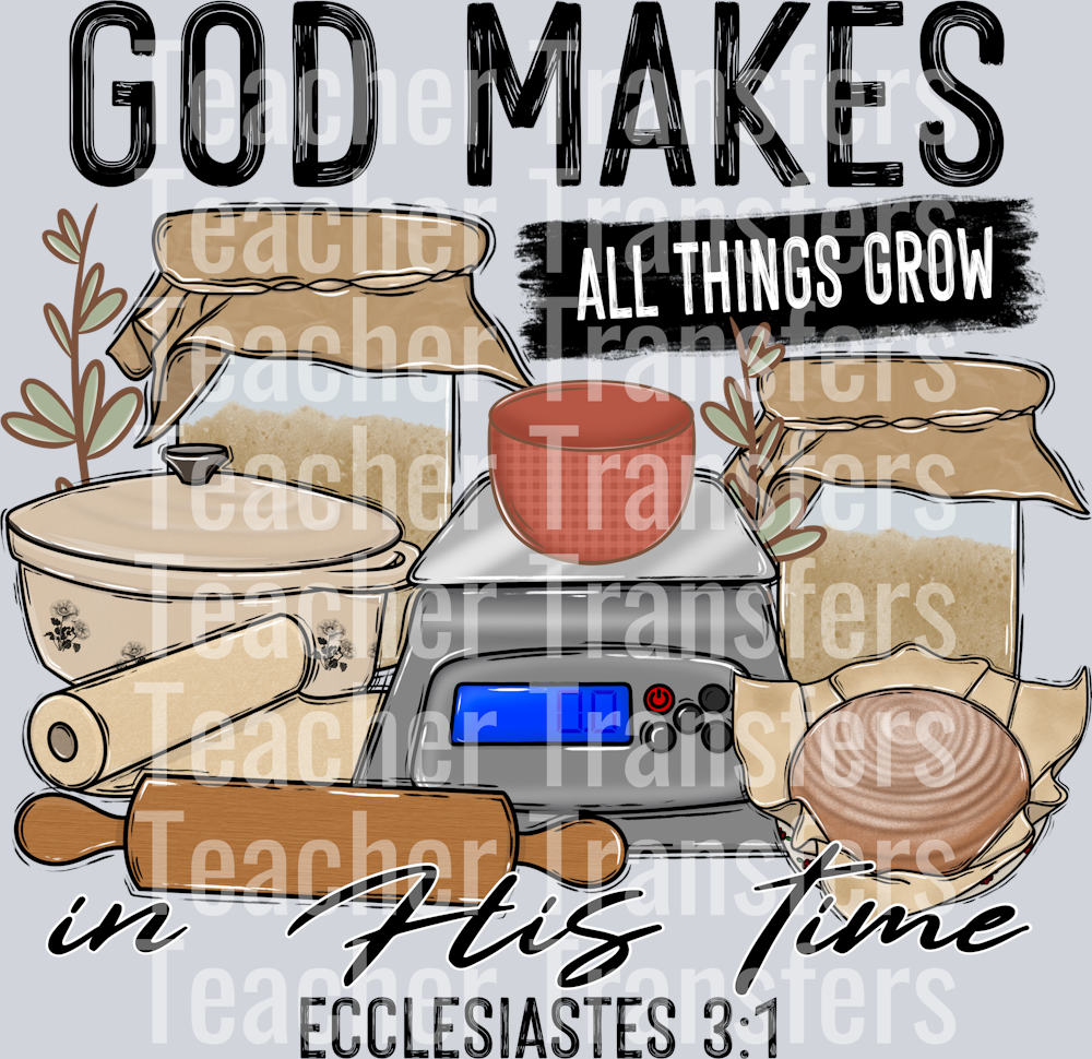GodMakesAllThingsGrowSourdough