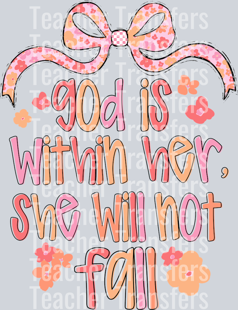 GOD IS WITHIN HER SHE WILL NOT FALL