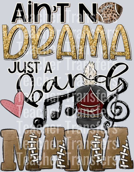 Aint No Drama Just a Band Mama Maroon