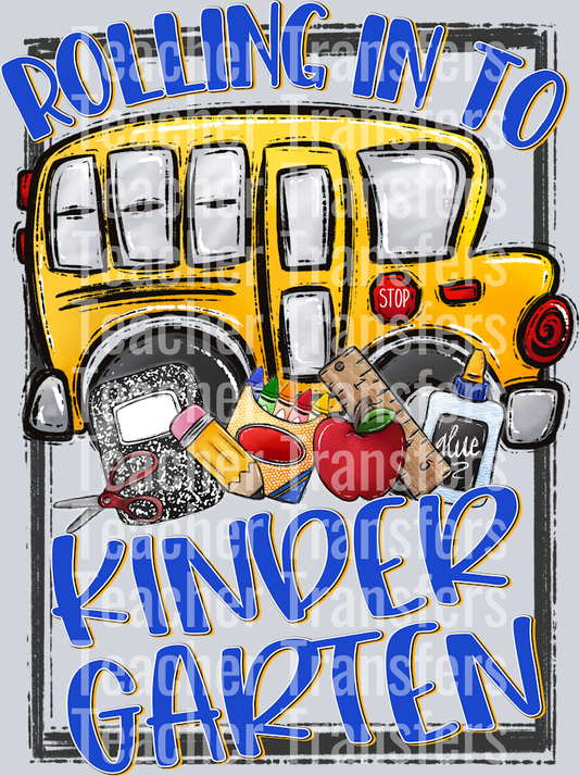 Rolling In To KINDERGARTEN