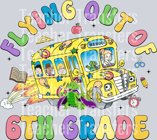 OR 25042025 VTN Flying Out Of 6th Grade Last Day of School Magic School Bus