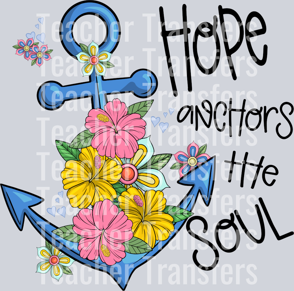 Hope Anchors the Soul