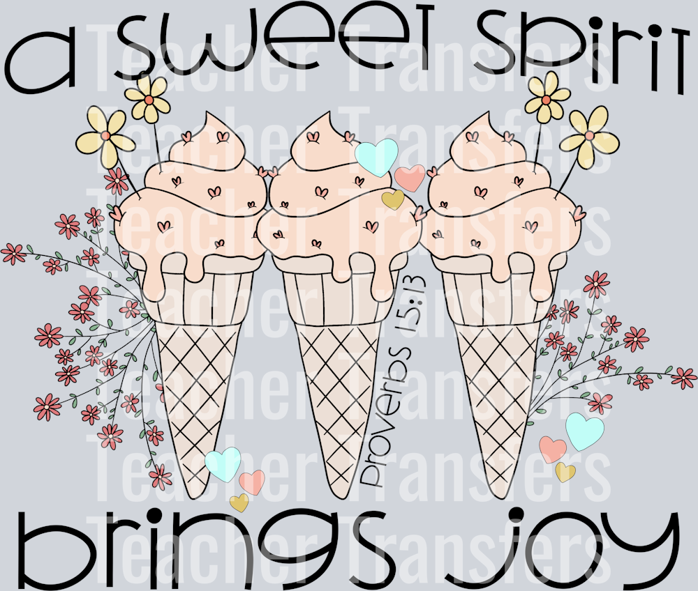 A SWEET SPIRIT BRINGS JOY