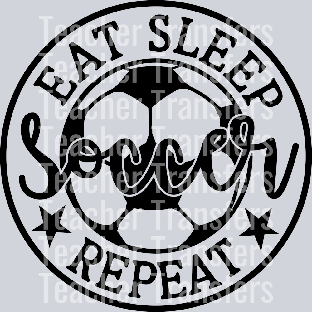 11. eat sleep soccer repeat