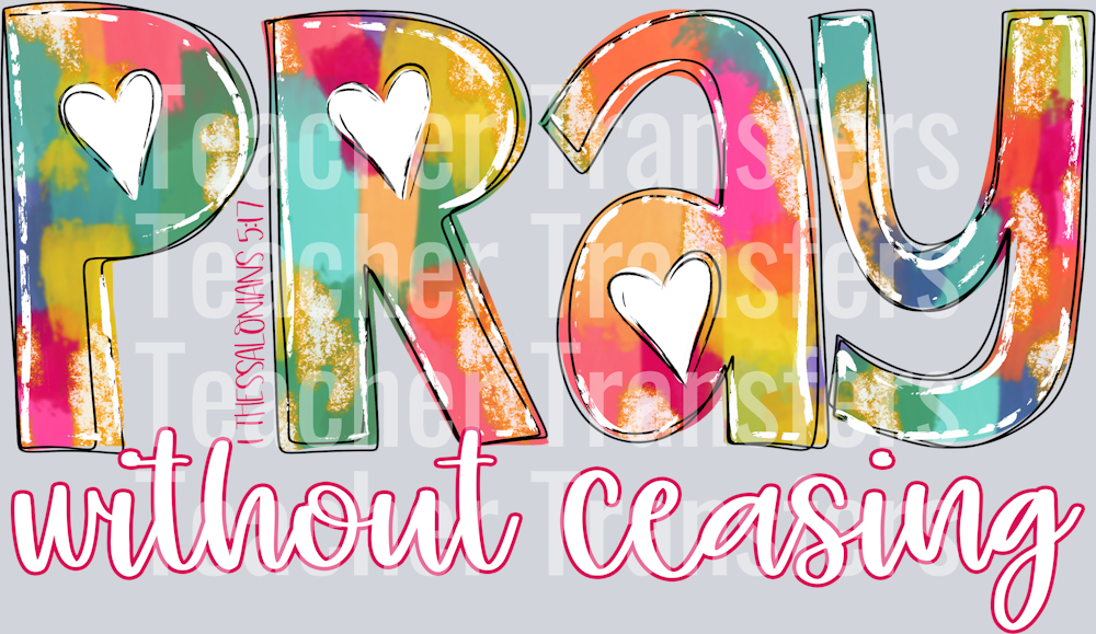 Pray Without Ceasing