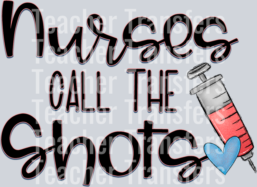 Nurses Call the Shots NO Background