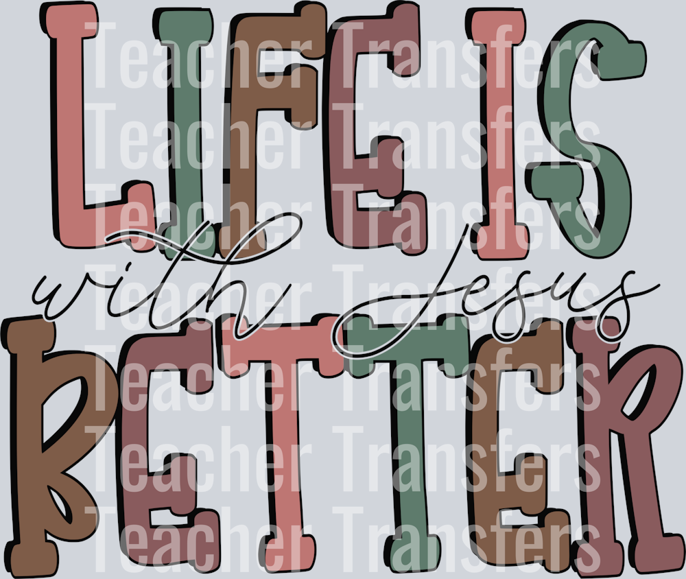 LifeisbetterwithJesus