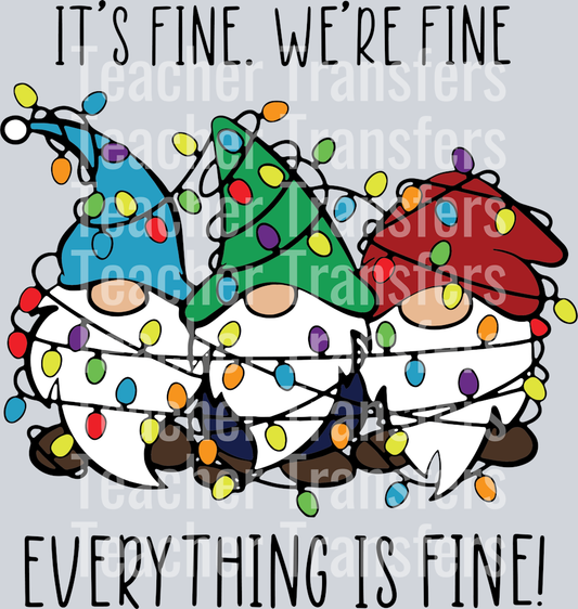 Its fine were fine Gnomes Black words