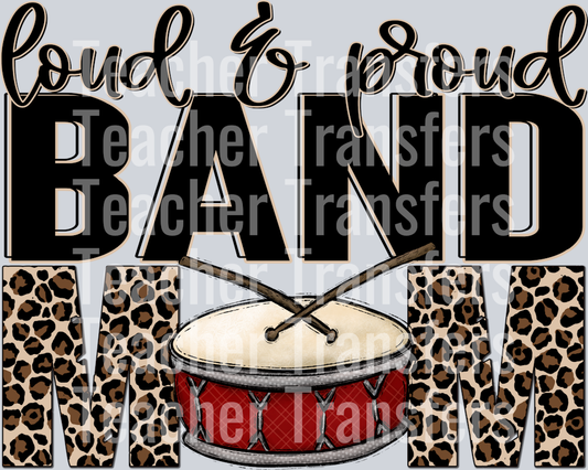 Loud and Proud BAND Mom