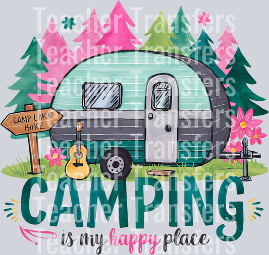 Camping Is My Happy Place