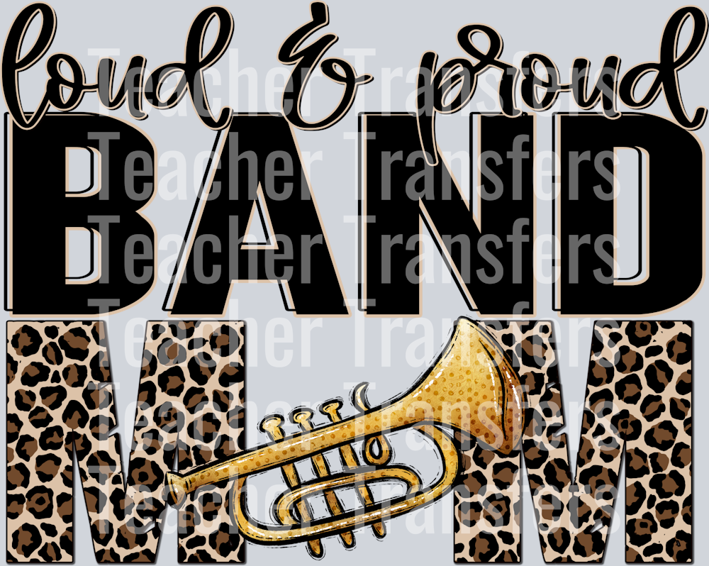 Loud and Proud BAND TRUMPET Mom