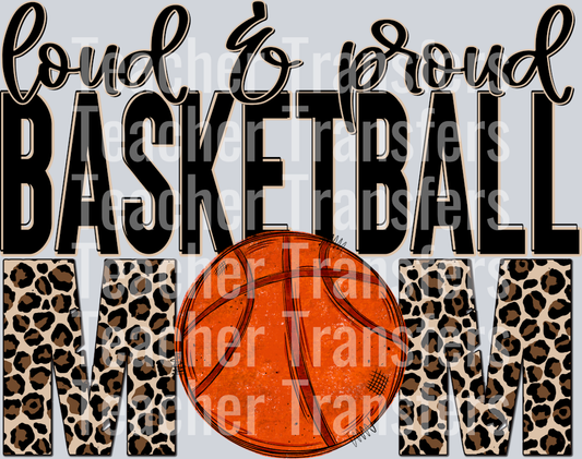 Loud and Proud Basketball Mom