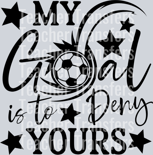 17. my goal is to deny your