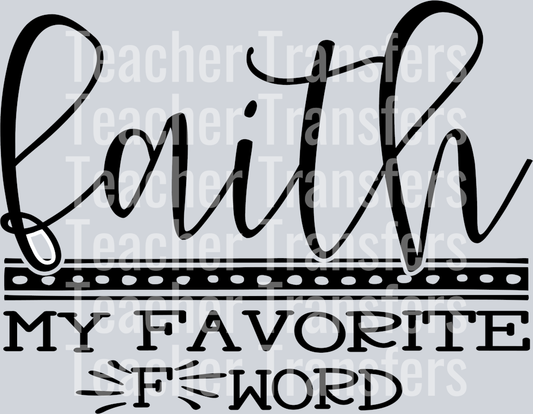 Faith My Favorite F Word