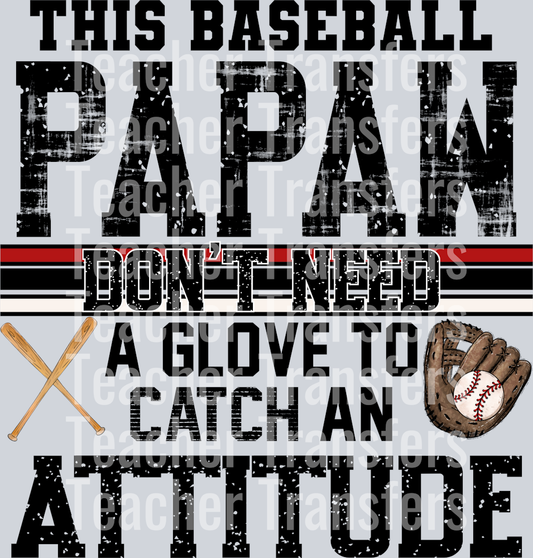 This baseball Papaw Don’t Need A Glove