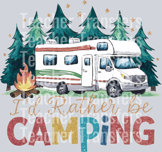 I'd Rather Be Camping