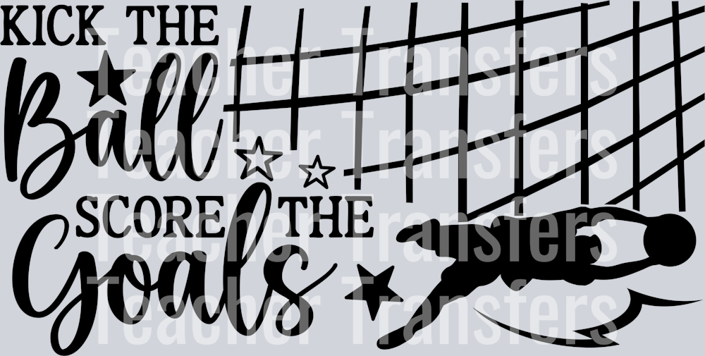 6. kick the ball score the goals sign