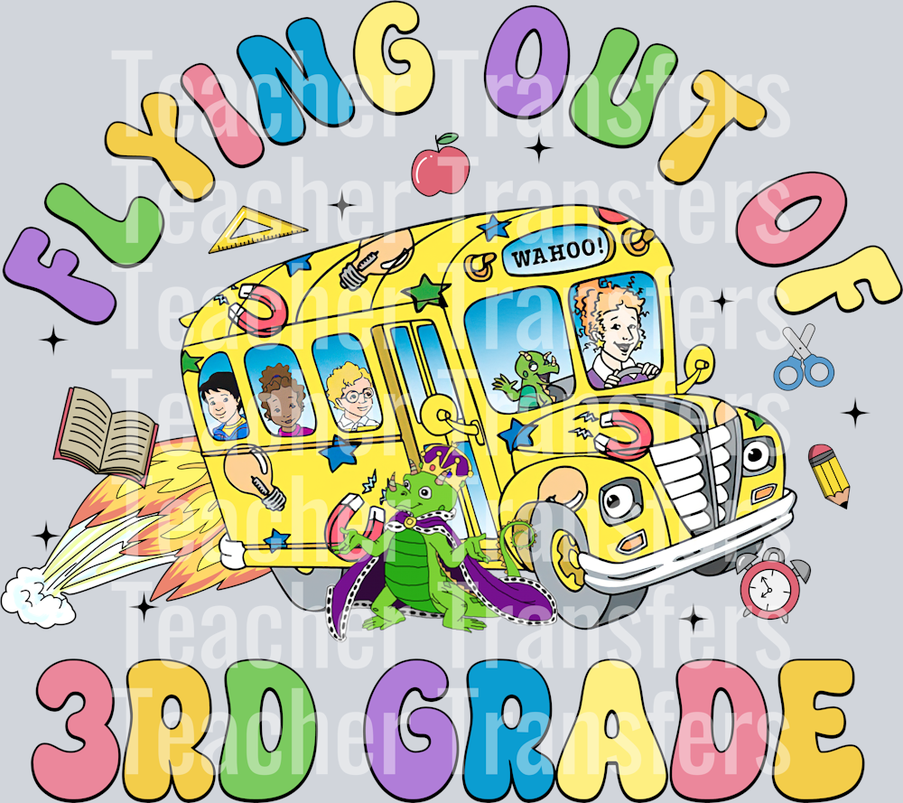 OR 25042025 VTN Flying Out Of 3rd Grade Last Day of School Magic School Bus