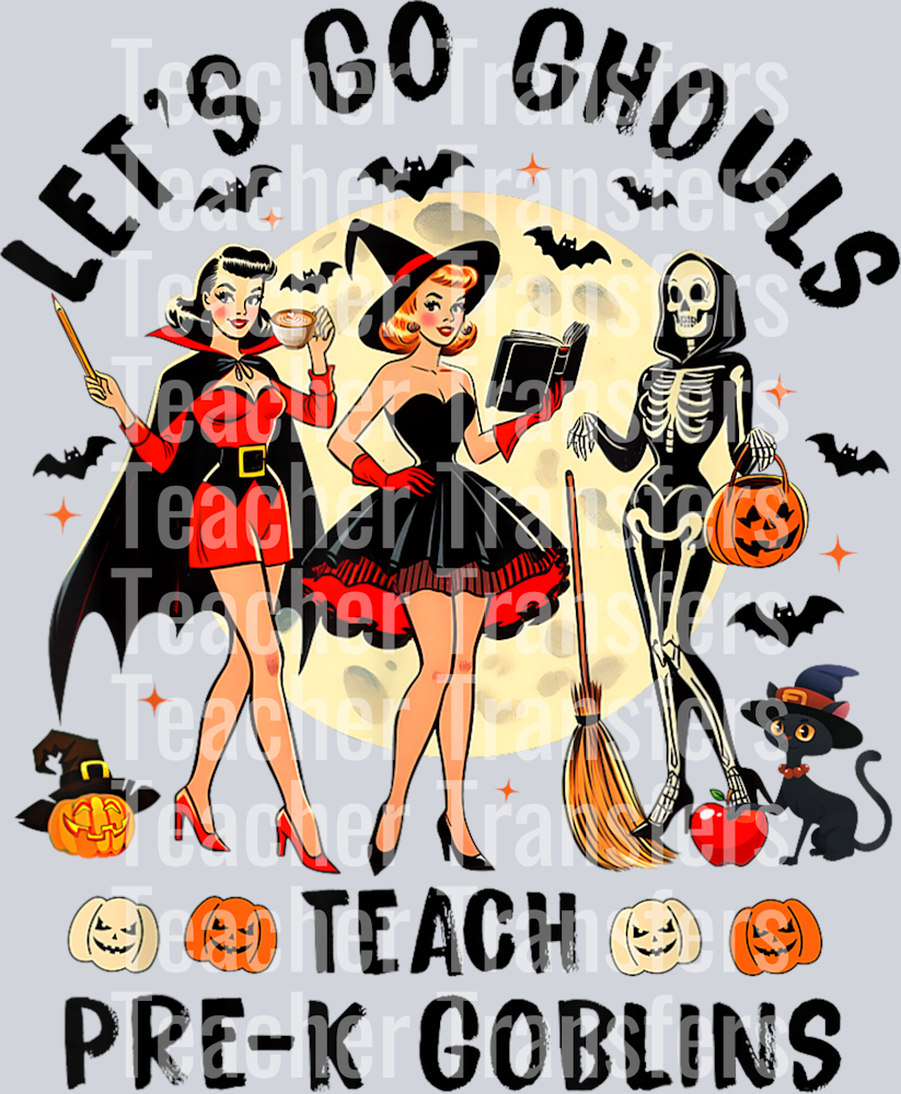 Merch Let_s Go Ghouls Teach Pre-K Goblins Halloween Teacher Witch T-Shirt