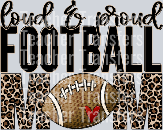 Loud and Proud Football Mom