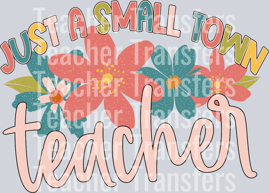 Just a Small Town Teacher