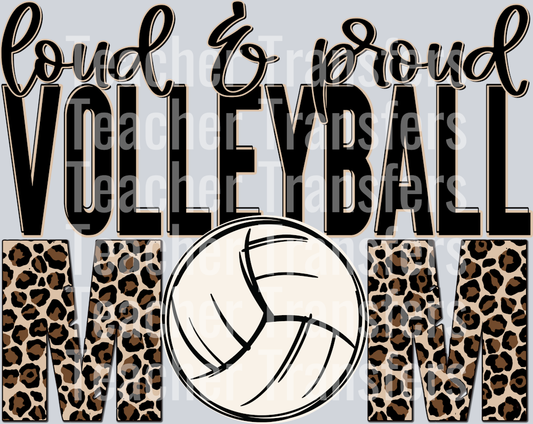 Loud and Proud Volleyball Mom