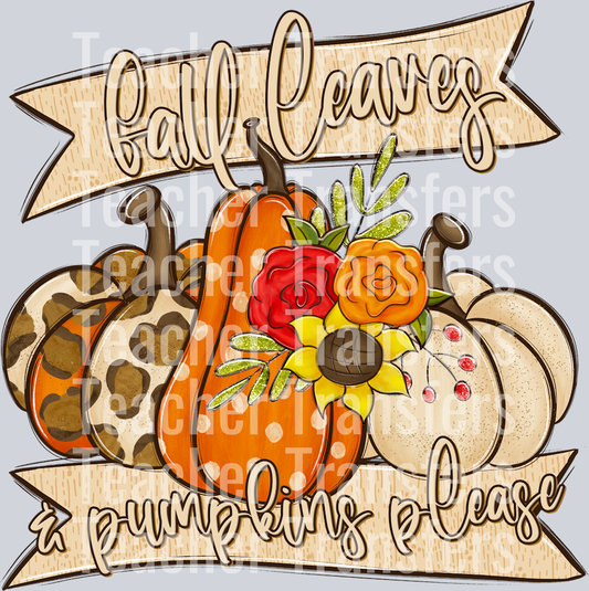 Fall Leaves and Pumpkins Please