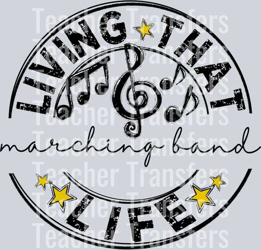 Living That Marching Band Blank Life