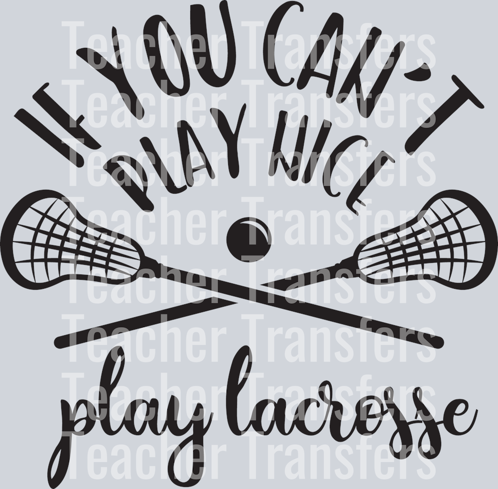 If You Cant Play Nice