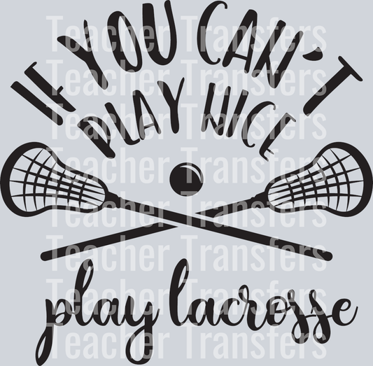 If You Cant Play Nice