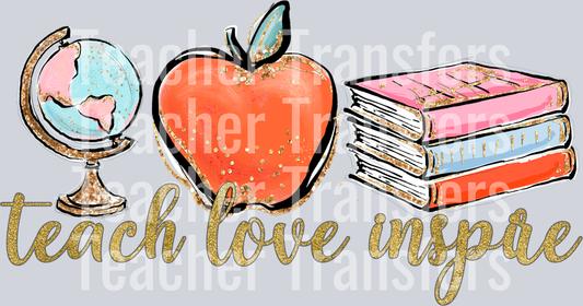 Teach Love Inspire Glittery