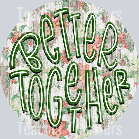 Better together Ornament