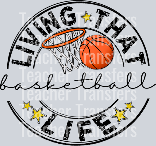Living That BASKETBALL BLANK Life