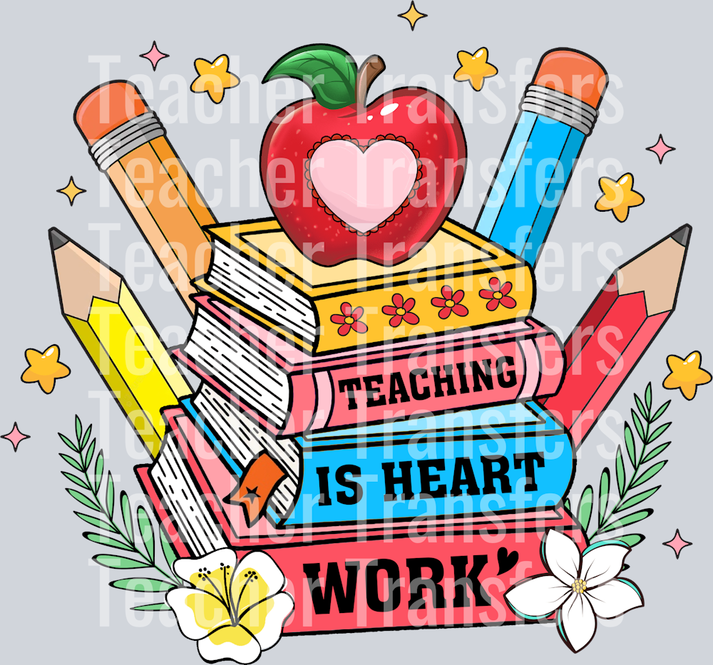 9. Teaching Is A Heart Work