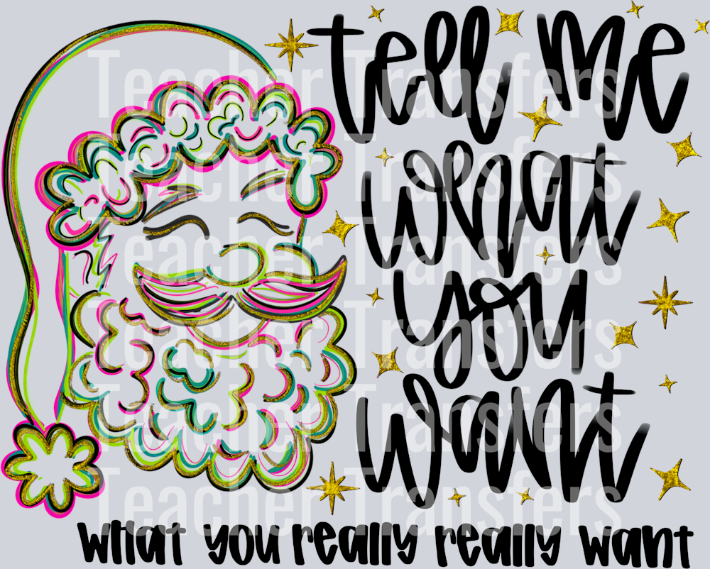 Tell me what you want