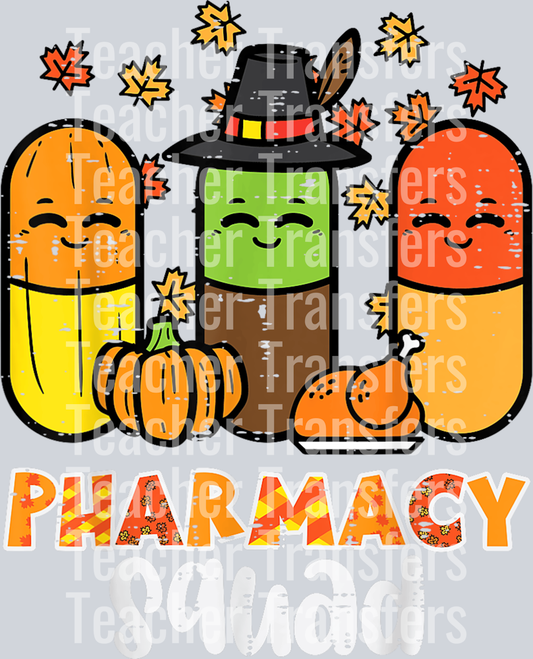 Thanksgiving Pharmacy Squad Pills Fall Pharmacists Women Men T-Shirt