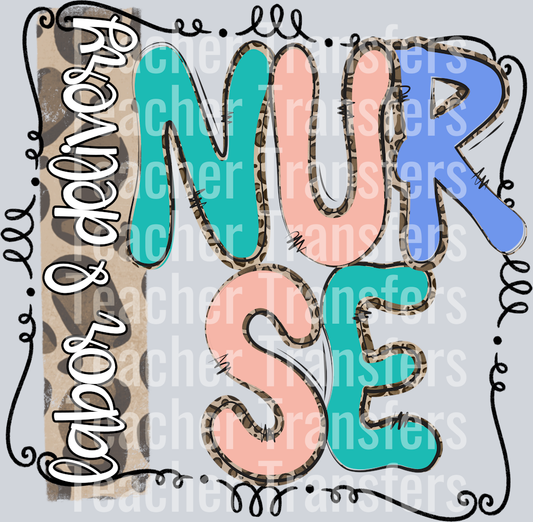 Labor and Delivery NURSE